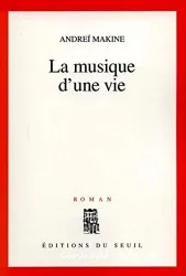 La Musique d'une vie : roman