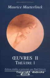 Oeuvres. II, Théâtre. Tome 1