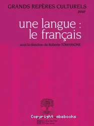 Grands repères culturels pour une langue, le français