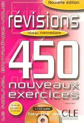 Révisions : 450 nouveaux exercices : niveau intermédiaire