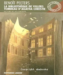 La Bibliothèque de Villers : roman ; suivi de Tombeau d'Agatha Christie : essai