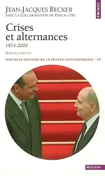 Nouvelle histoire de la France contemporaine. 19, Crises et alternances (1974-2000)