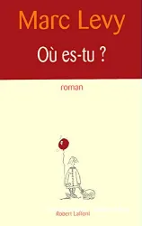 Où es-tu ? : roman