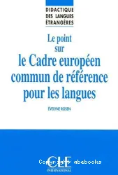 Le Point sur le Cadre européen commun de référence pour les langues