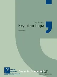 Entretien avec Krystian Lupa