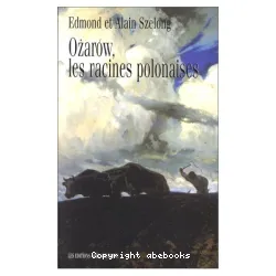 Ozarow, les racines polonaises