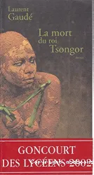 La Mort du roi Tsongor : roman