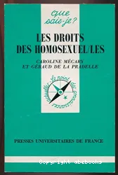 Les Droits des homosexuel/les. - 3e éd.
