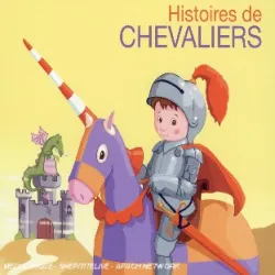 Histoires de chevaliers