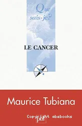Le Cancer. - 5e éd. mise à jour