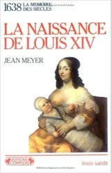 La naissance de Louis XIV