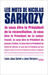 Les mots de Nicolas Sarkozy