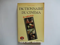 Dictionnaire du cinéma : les réalisateurs