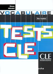 Vocabulaire : tests CLE : niveau débutant