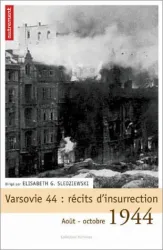 Varsovie 44 : récit d'insurrection