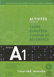 Activités pour le Cadre européen commun de référence : niveau A1