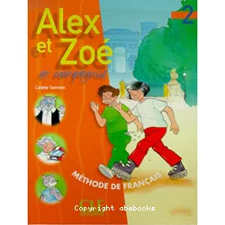 Alex et Zoé et compagnie. 2, méthode de français