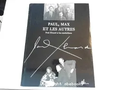 Paul, Max et les autres: Paul Eluard et les surréalistes