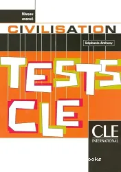 Civilisation : tests CLE : niveau avancé