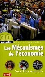 Les Mécanismes de l'économie