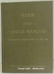 Trésor de la Langue française Tome 5 : Cageot - Constat