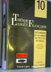 Trésor de la Langue Française Tome 10 : Incartade - Losangique