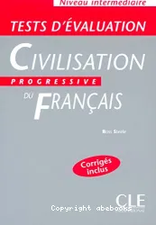Civilisation progressive du français : niveau intermédiaire : tests d'évaluation