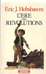 L'Ere des révolutions
