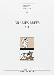 Drames brefs. [1]