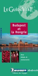 Budapest et la Hongrie