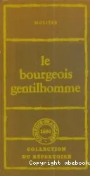 Les Précieuses ridicules; La Jalousie du Barbouillé; Sganarelle ou Le Cocu imaginaire
