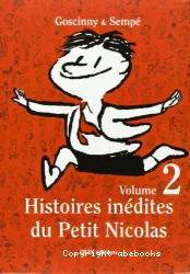 Histoires inédites du petit Nicolas. 2