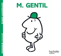 Monsieur Madame. 46, Monsieur Gentil