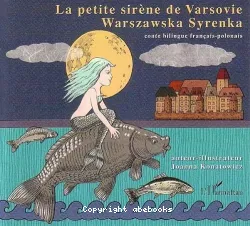 La Petite sirène de Varsovie = Warszawska Syrenka