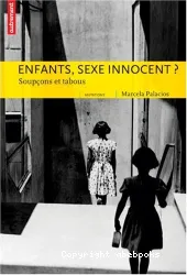 Enfants, sexe innocent ?