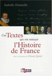 Ces textes qui ont marqué l'histoire de France