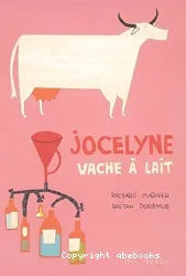 Jocelyne, vache à lait