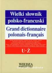 Wielki slownik polsko-francuski. Tom V, U-Z