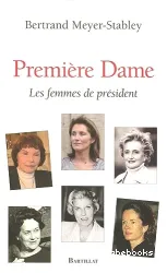 Première dame : les femmes de président