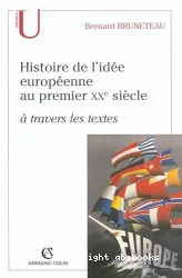 Histoire de l'idée européenne au premier XXe siècle à travers les textes