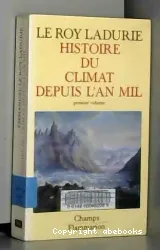 Histoire du climat depuis l'an mil I