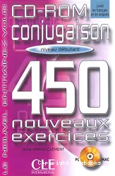 Conjugaison : 450 nouveaux exercices : niveau débutant : CD-ROM
