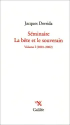 Séminaire La bête et le souverain. Volume I