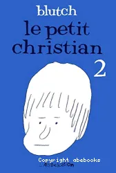 Le Petit Christian. 2