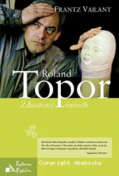 Roland Topor : zduszony smiech