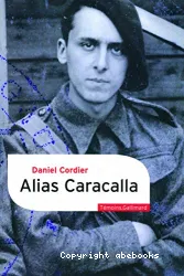 Alias Caracalla : [1940-1943]