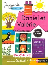 J'apprends à lire avec Daniel et Valérie