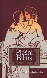 Piesni Bilitis = Les chansons de Bilitis