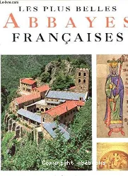 Les Plus belles abbayes françaises