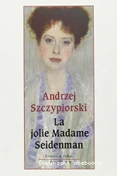 La Jolie Madame Seidenman